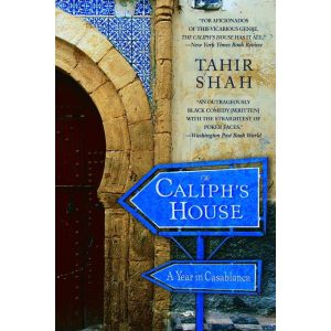 "The Caliph's House" by Tahir Shah